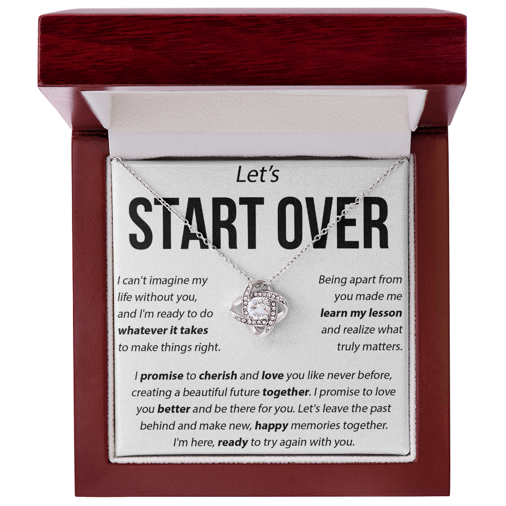 "Whatever It Takes" Relationship Repair Gift - love knot neacklace - "Let's Start Over"