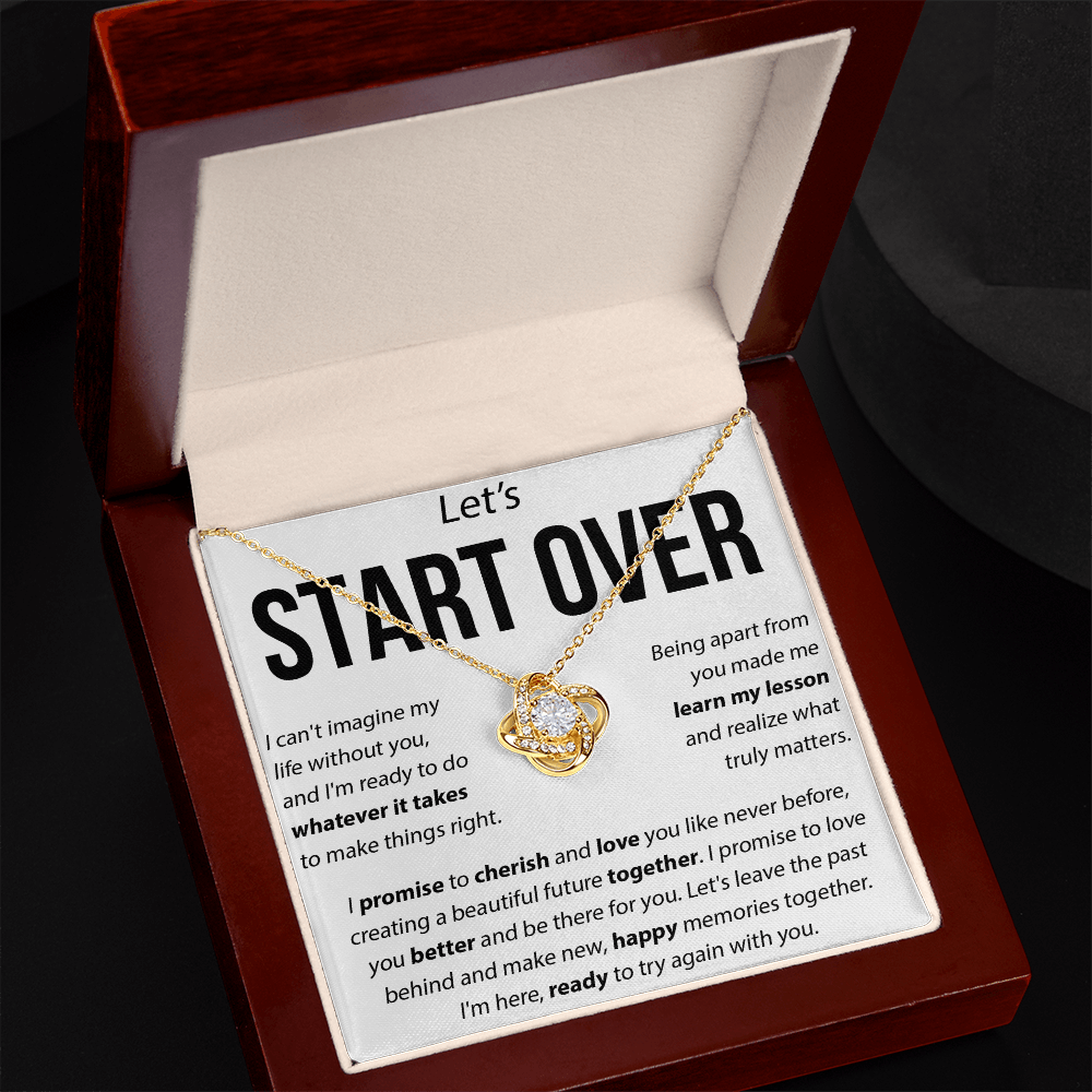 "Whatever It Takes" Relationship Repair Gift - love knot neacklace - "Let's Start Over"